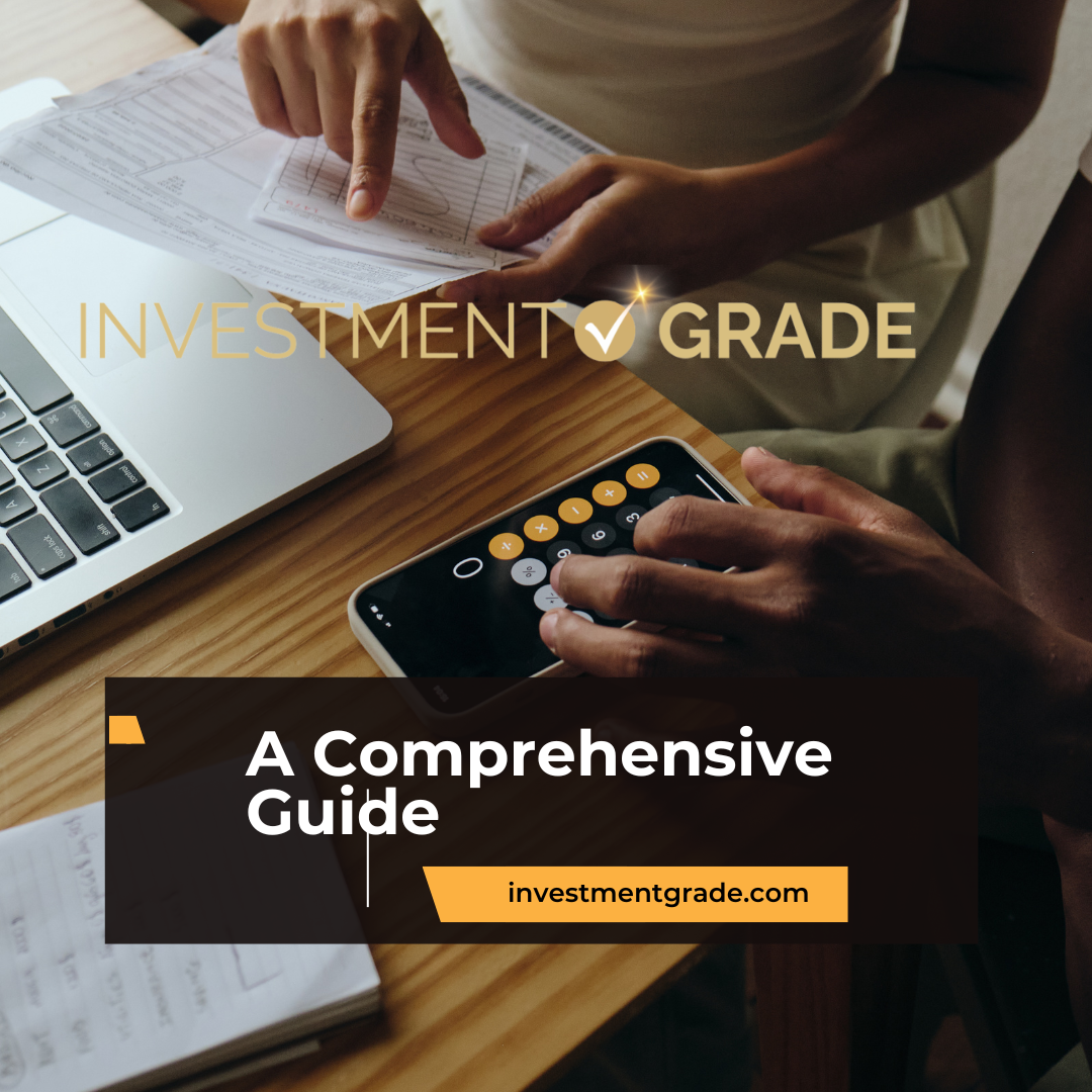 Why Investment Grade? A Comprehensive Guide