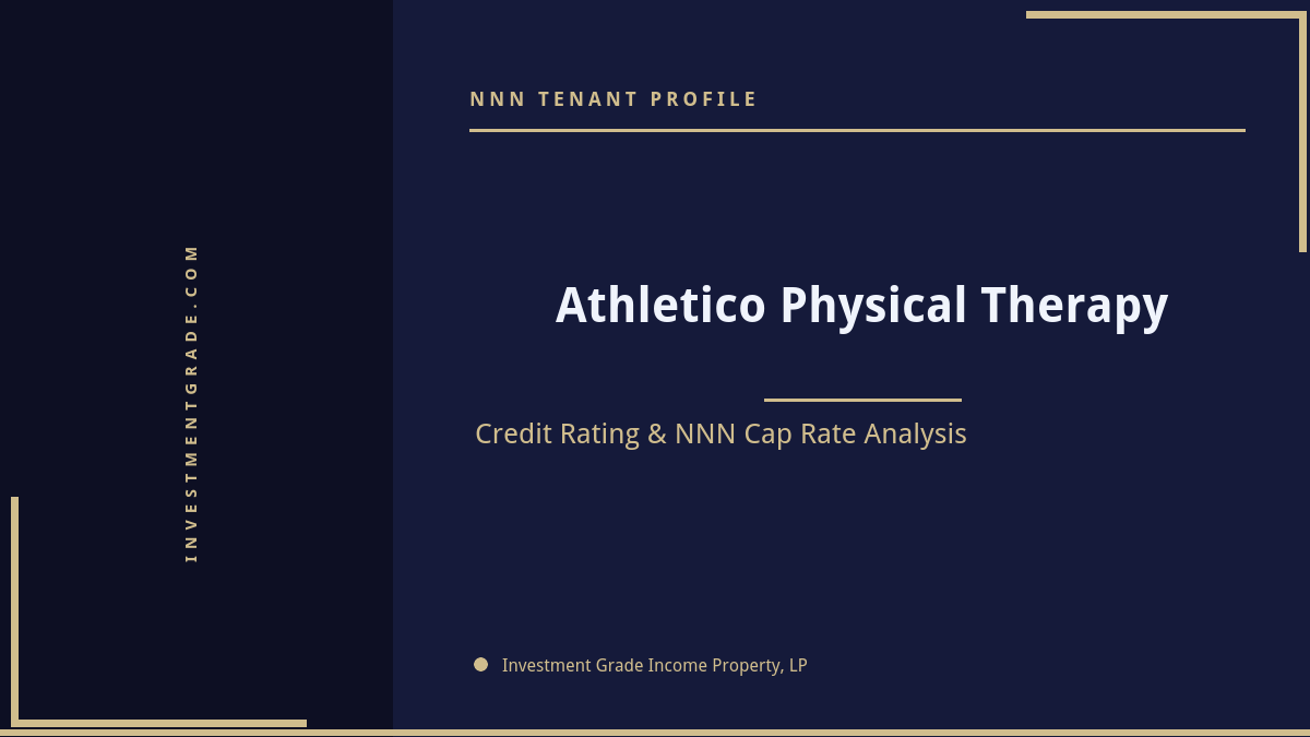 Athletico Physical Therapy Credit Rating & NNN Cap Rate