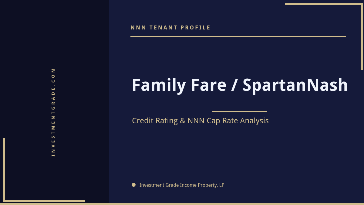 Family Fare / SpartanNash Credit Rating & NNN Cap Rate