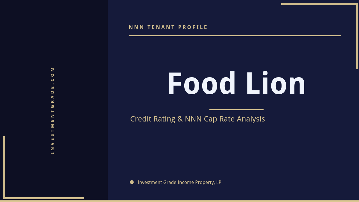 Food Lion Credit Rating & NNN Cap Rate