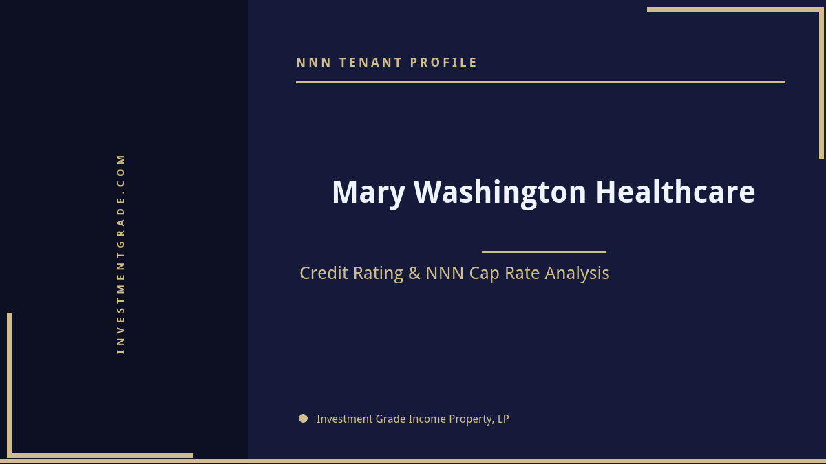 Mary Washington Healthcare Credit Rating & NNN Cap Rate