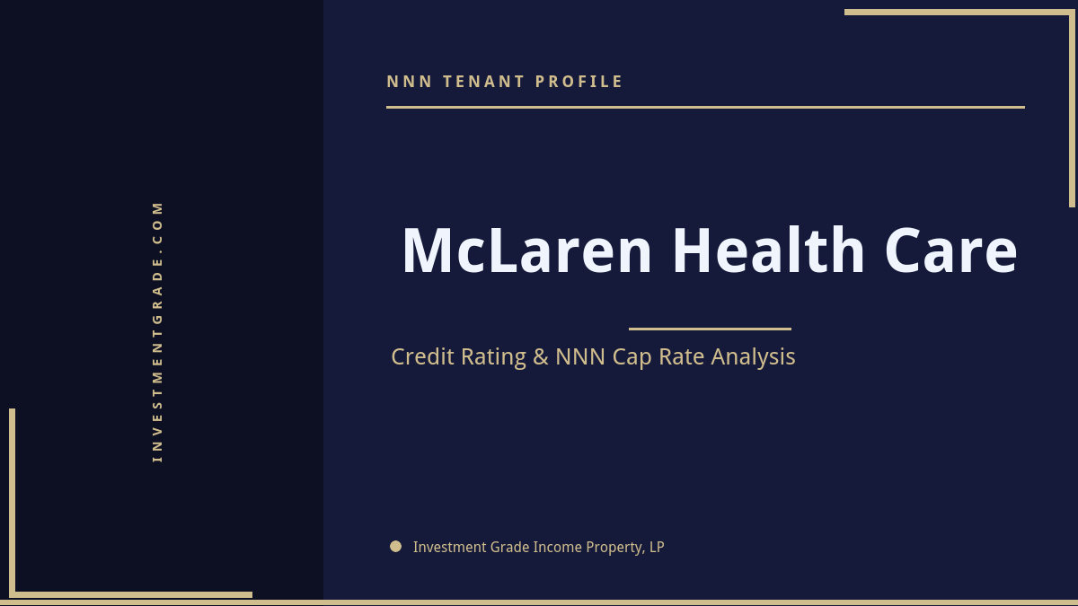 McLaren Health Care Credit Rating & NNN Cap Rate Analysis