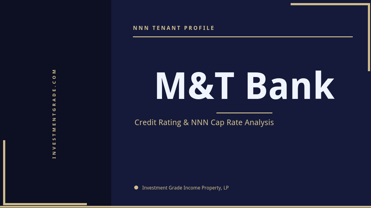 M&T Bank Credit Rating & NNN Cap Rate