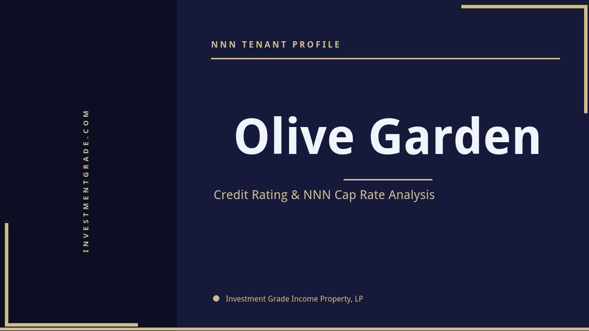 Olive Garden Credit Rating & NNN Cap Rate Analysis