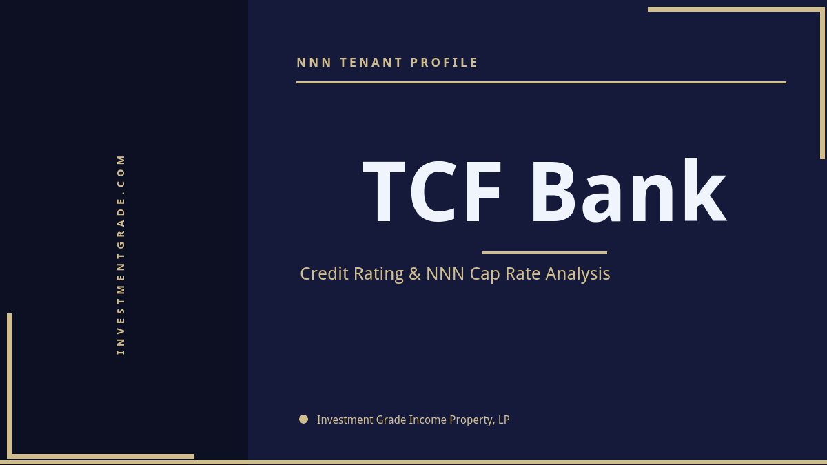 TCF Bank Credit Rating & NNN Status